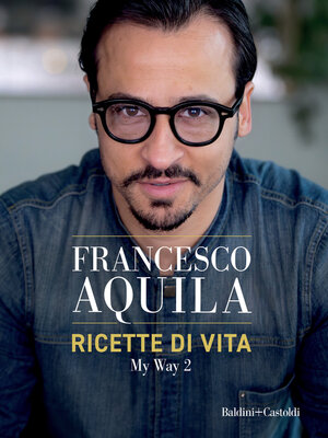 cover image of RICETTE DI VITA--MY WAY vol 2
